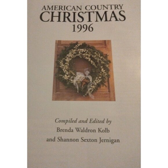 American Country Christmas 1996 Oxmoor House  Holiday Crafts Recipes Cottagecore - Picture 3 of 3
